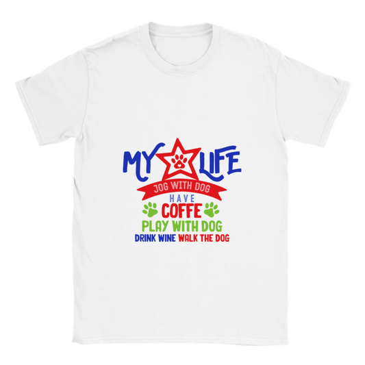 My Life Dog Coffee Wine Classic Unisex Crewneck T-shirt