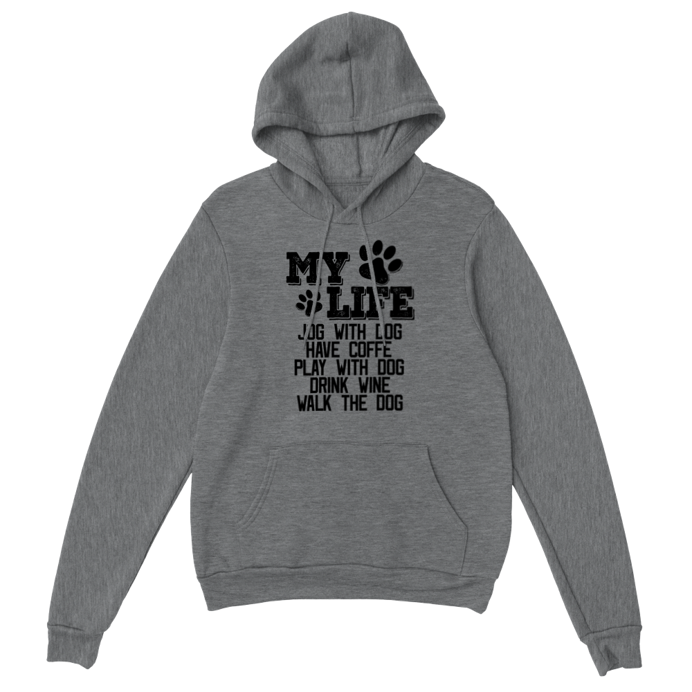 My Life Dog Coffee Wine Classic Unisex Pullover Hoodie