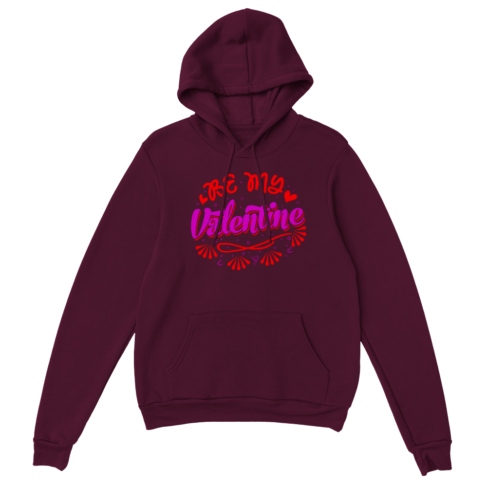 Be My Valentine Classic Unisex Pullover Hoodie