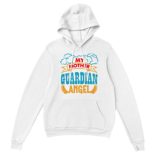 My Mother Guardian Angel Classic Unisex Pullover Hoodie